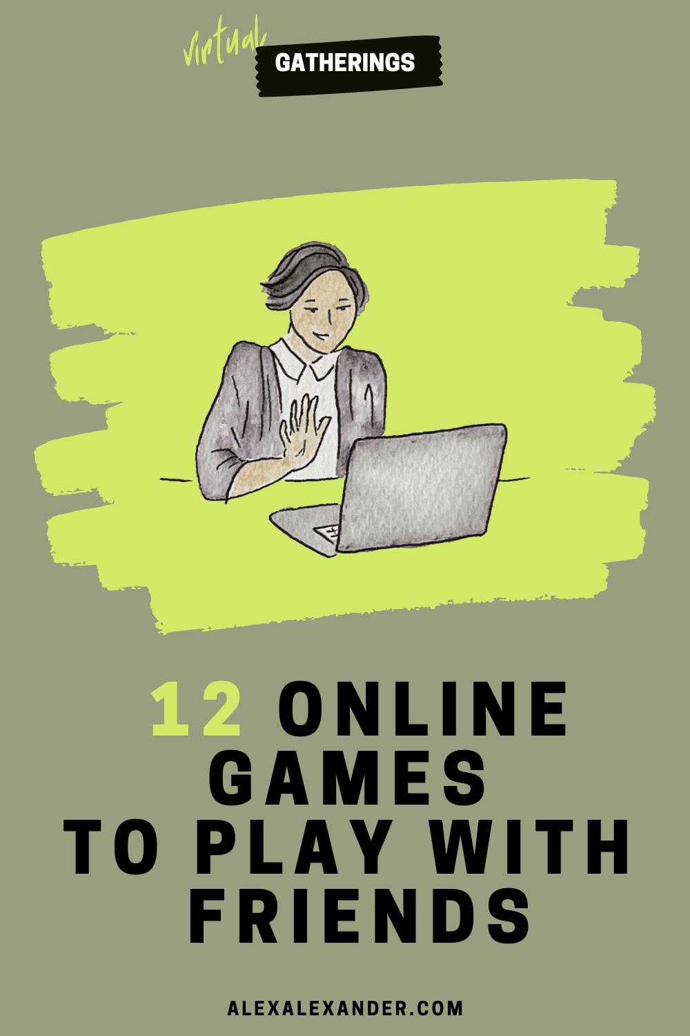 12 Online Games to Play with Friends. Illustration on the top of a woman with dark short hair looking at a computer screen and waving.