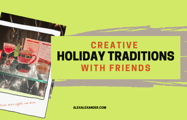 Promotional Graphic for Blog Post: Creative Holiday Traditions with Friends. There is an illustrated polaroid frame on the left with an image of christmas mugs.