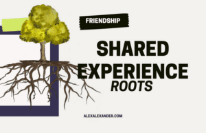 Promotional Image for "Shared Experience Roots" and the website address is listed at the bottom: alexalexander.com. The left has an illustration of a tree.