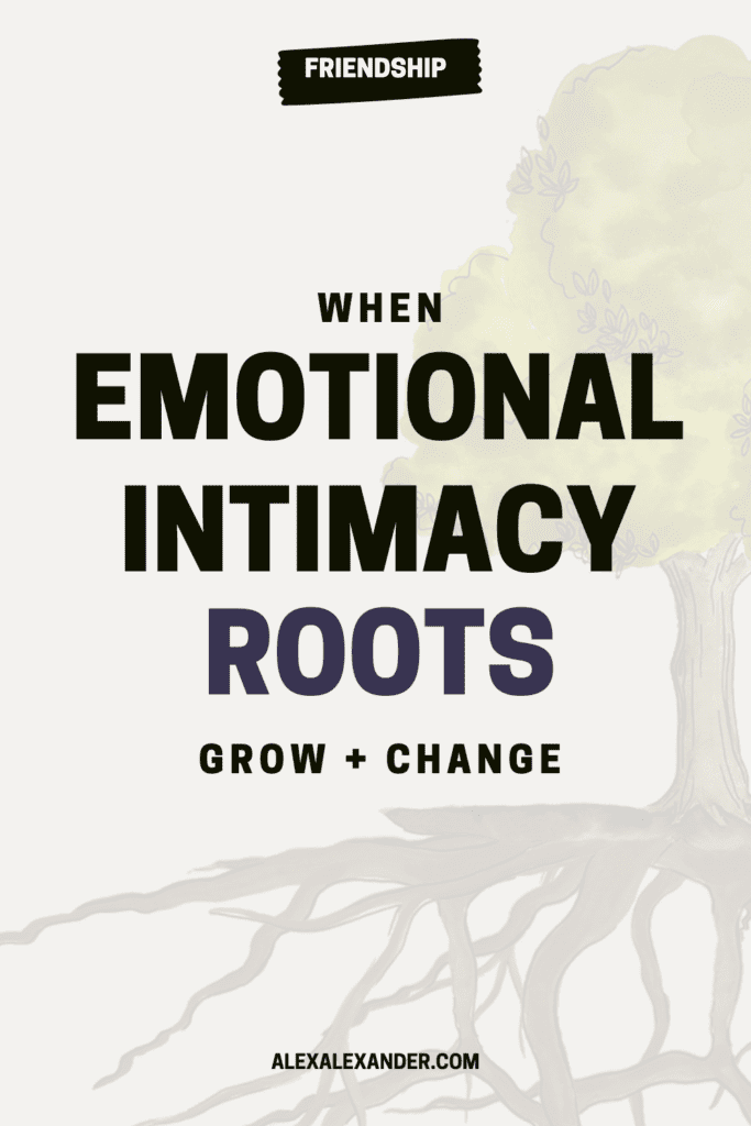 Promotional Graphic for "When Emotional Intimacy Roots Grow + Change"