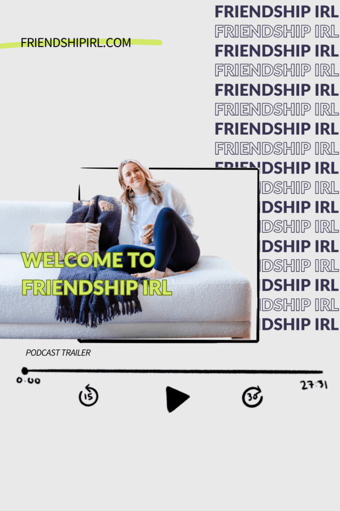 Trailer - Friendship IRL Podcast - a Podcast about Friendship - Graphic contains URL for podcast trailer (friendshipirl.com/trailer) - Image at the top is of Alex, a blonde haired woman in her 30s from the side. She is leaning on a white couch and looking out the window. 
