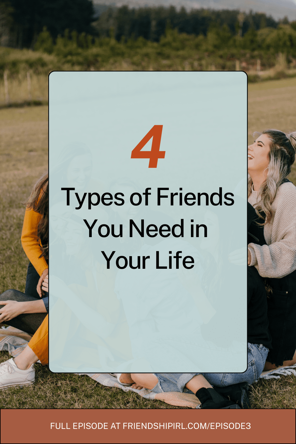 Blog Header Images text says "4 types of friends you need in your life."