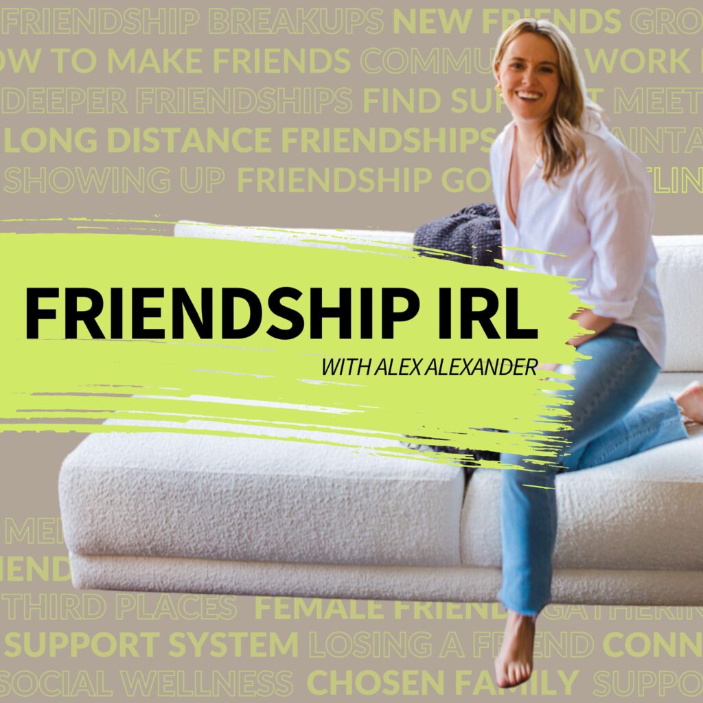 Friendship IRL Podcast Cover Graphic with Alex Alexander