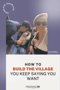 Two parents with babies in carriers smiling outdoors for Friendship IRL podcast episode about building your village
