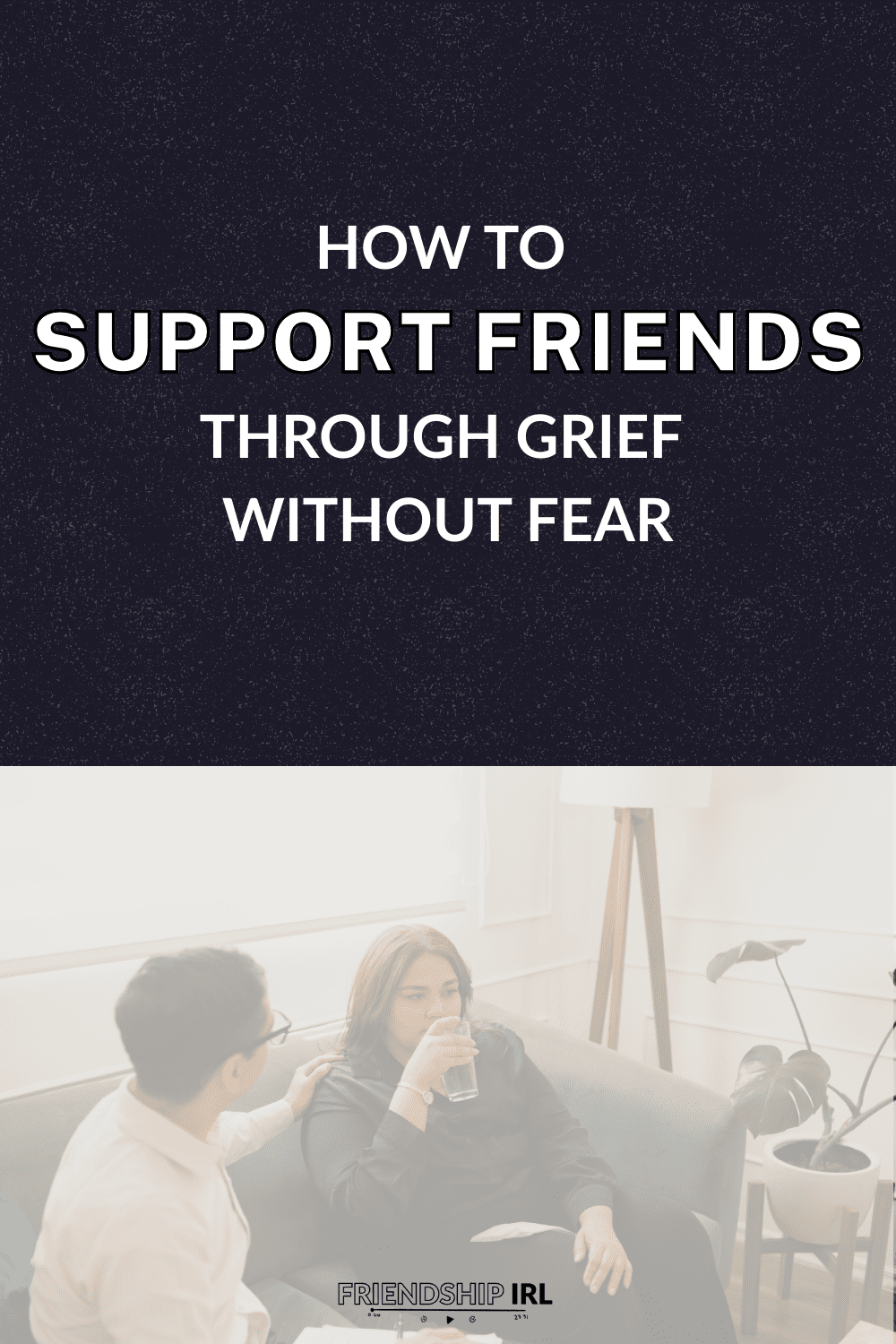 Two friends having a supportive conversation over coffee in a cozy living room setting with text 