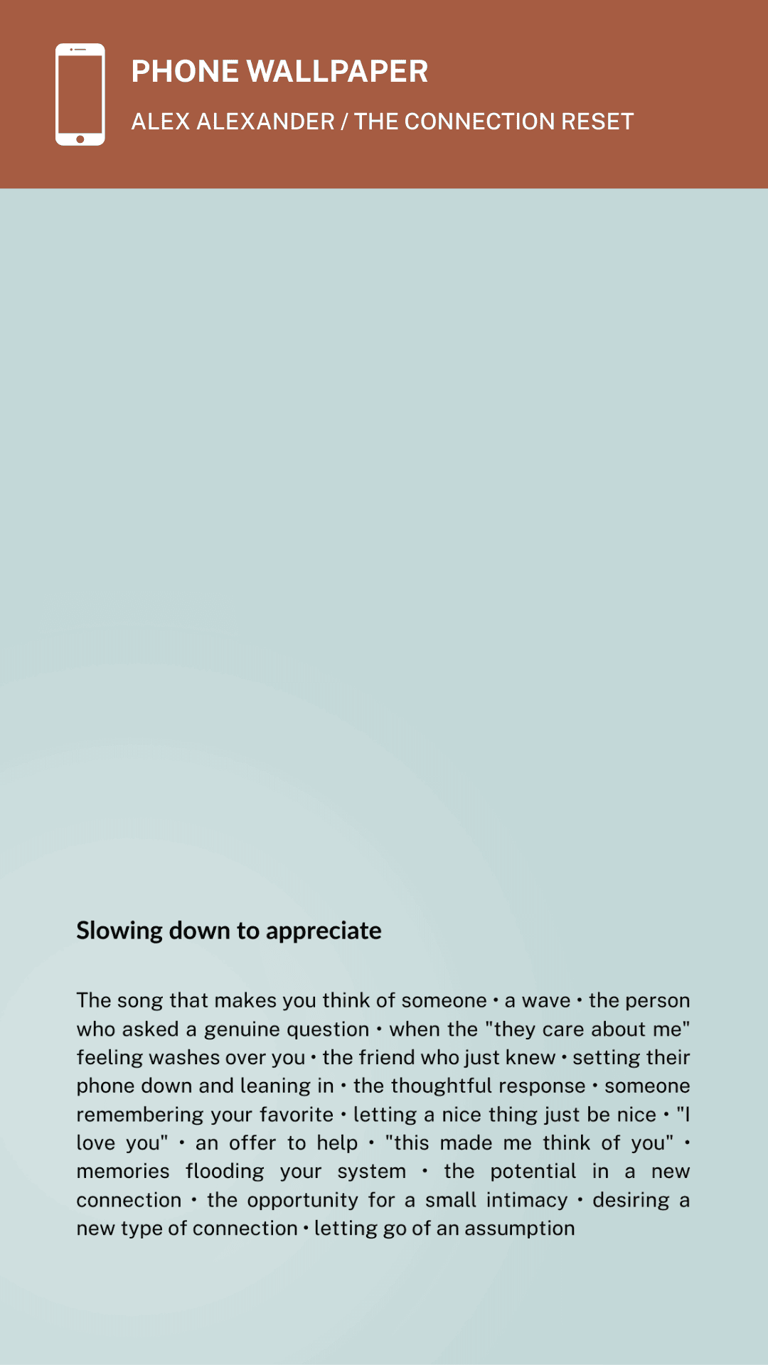Bluegray colorway phone wallpaper with the line Slowing down to appreciate