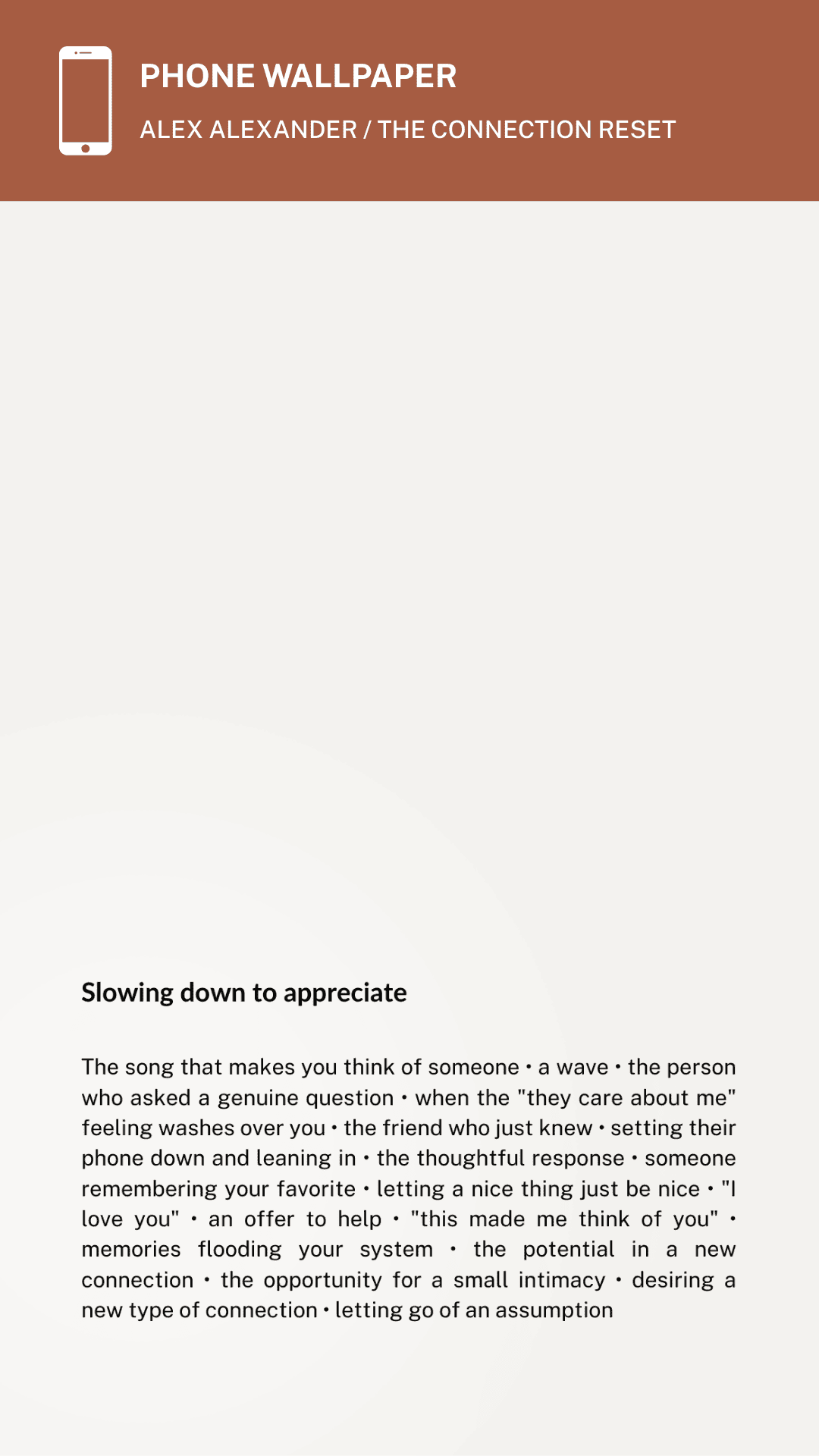 Cream colorway phone wallpaper with the line Slowing down to appreciate