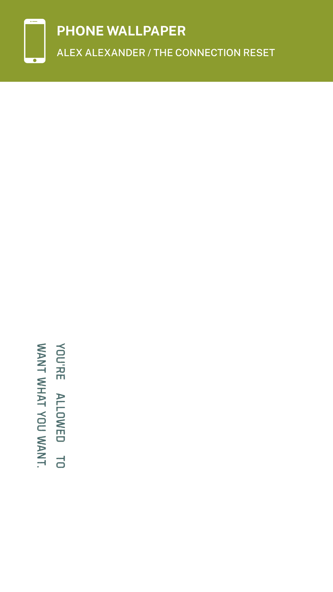 Cream colorway phone wallpaper with the line You're allowed to want what you want.