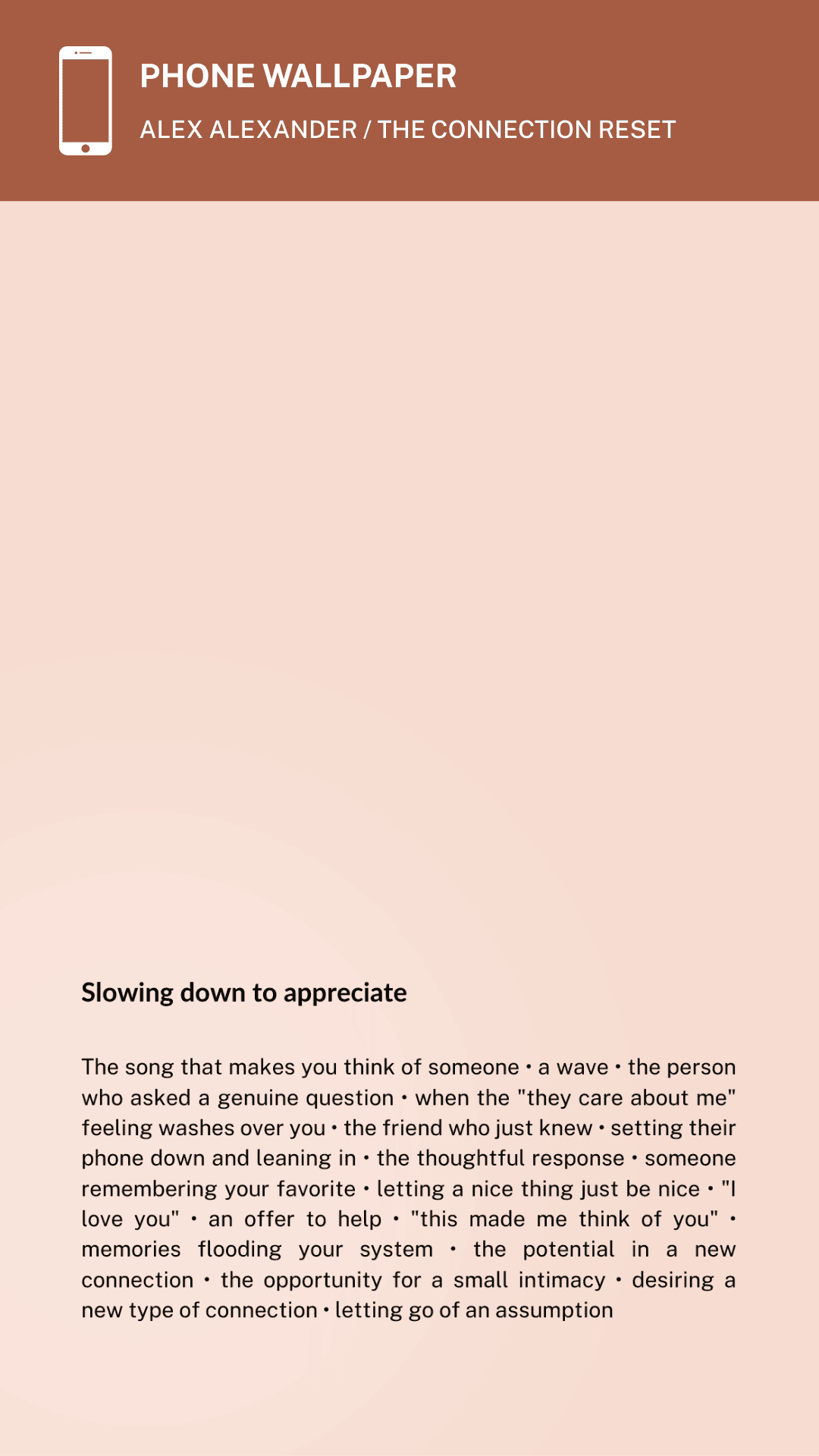 Peach colorway phone wallpaper with the line Slowing down to appreciate