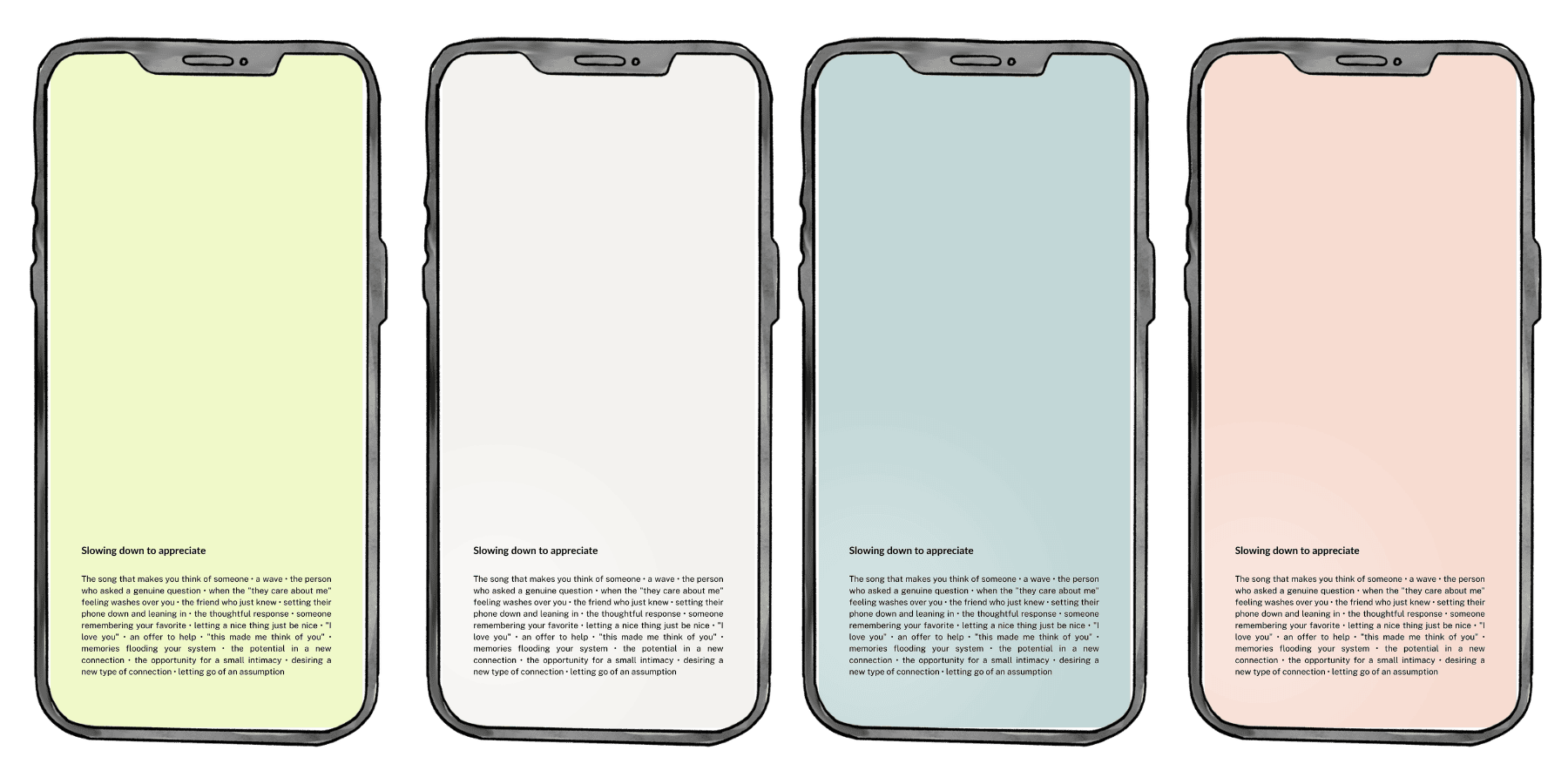 Free phone wallpaper set for the line Slowing down to appreciate shown on a phone in four colorways